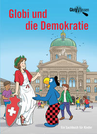 Vorderes Coverbild Globi und die Demokratie