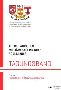 Vorderes Coverbild Theresianisches Militärakademisches Forum 2019 – Tagungsband