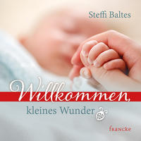 Vorderes Coverbild Willkommen kleines Wunder