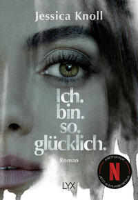 Vorderes Coverbild Ich. Bin. So. Glücklich.
