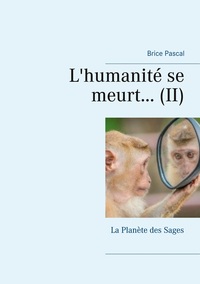 Vorderes Coverbild L'humanité se meurt...