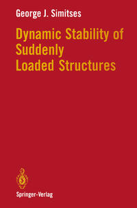 Vorderes Coverbild Dynamic Stability of Suddenly Loaded Structures