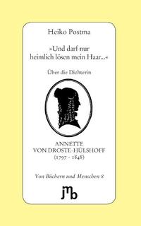 Vorderes Coverbild 'Und darf nur heimlich lösen mein Haar...'