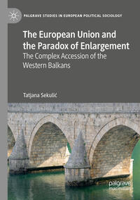 Vorderes Coverbild The European Union and the Paradox of Enlargement