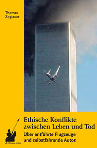 Vorderes Coverbild Ethische Konflikte zwischen Leben und Tod