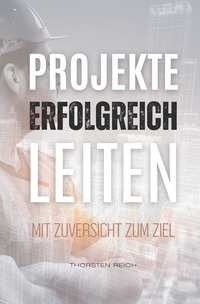 Vorderes Coverbild Projekte erfolgreich leiten