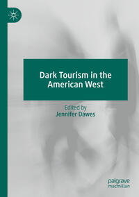 Vorderes Coverbild Dark Tourism in the American West