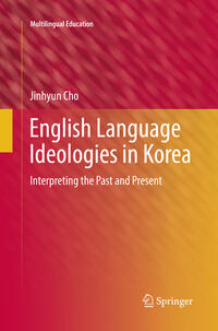 Vorderes Coverbild English Language Ideologies in Korea