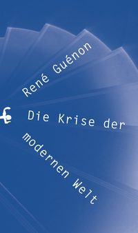 Vorderes Coverbild Die Krise der modernen Welt