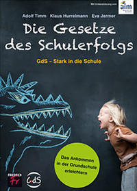Vorderes Coverbild Die Gesetze des Schulerfolgs GdS – Stark in die Schule