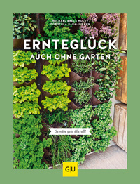 Vorderes Coverbild Ernteglück auch ohne Garten