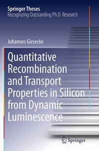 Vorderes Coverbild Quantitative Recombination and Transport Properties in Silicon from Dynamic Luminescence