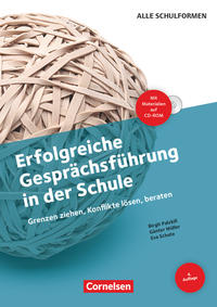 Vorderes Coverbild Erfolgreiche Gesprächsführung in der Schule (4. Auflage) - Grenzen ziehen, Konflikte lösen, beraten
