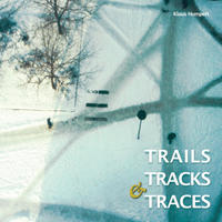 Vorderes Coverbild Trails, Tracks & Traces