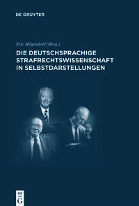 Vorderes Coverbild Die deutschsprachige Strafrechtswissenschaft in Selbstdarstellungen