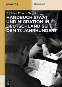 Vorderes Coverbild Handbuch Staat und Migration in Deutschland seit dem 17. Jahrhundert