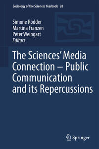 Vorderes Coverbild The Sciences’ Media Connection –Public Communication and its Repercussions