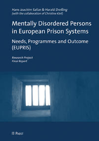 Vorderes Coverbild Mentally Disordered Persons in European Prison Systems Needs, Programmes and Outcome (EUPRIS)
