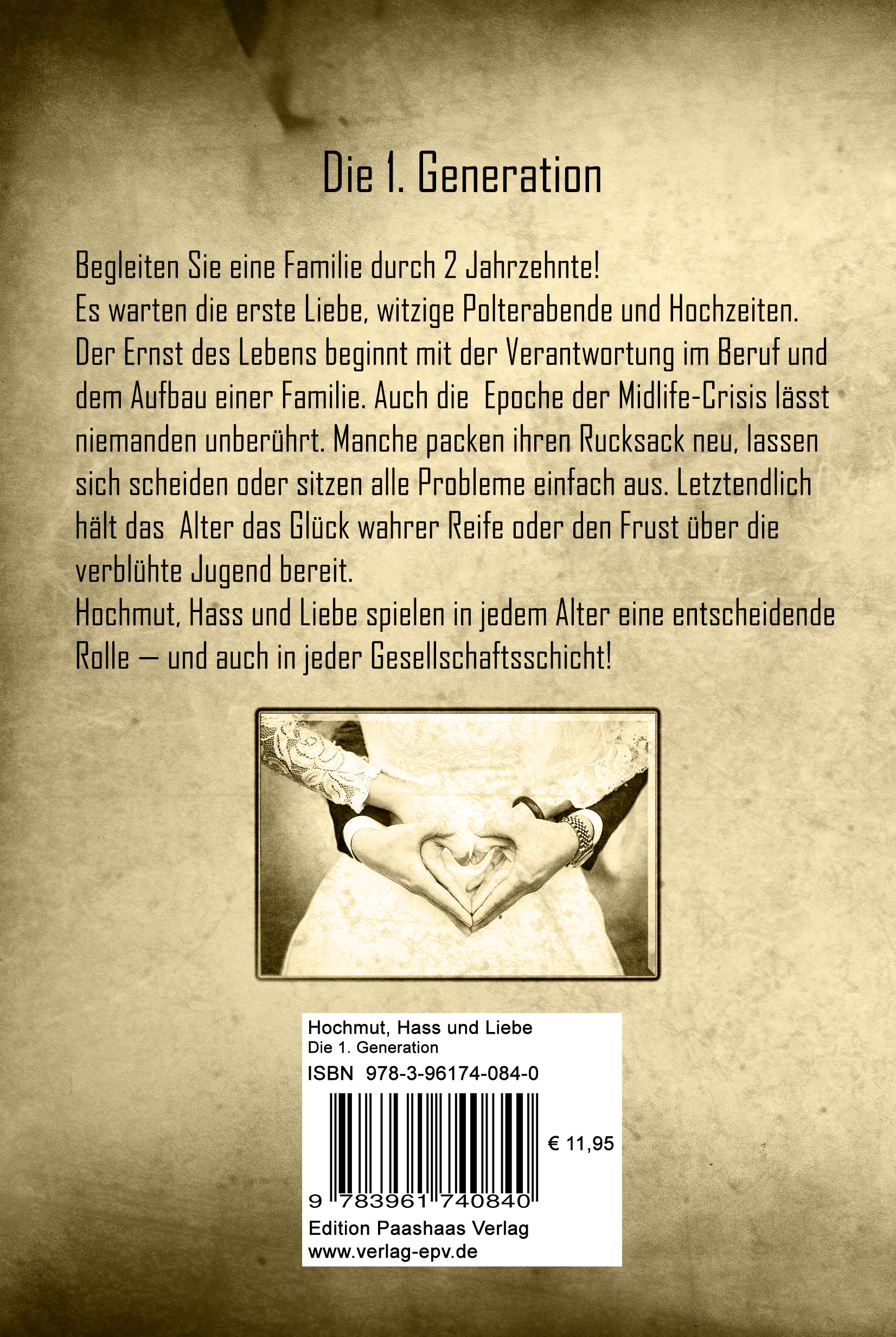 Rückseitencover Hochmut, Hass und Liebe: Die 1. Generation