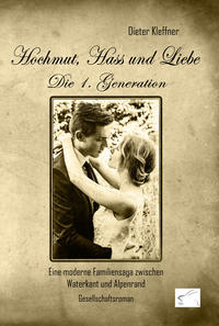 Vorderes Coverbild Hochmut, Hass und Liebe: Die 1. Generation