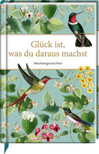 Vorderes Coverbild Glück ist, was du daraus machst