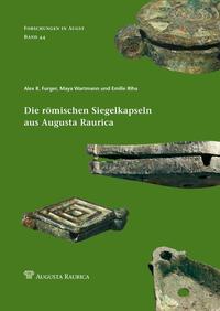 Vorderes Coverbild Die römischen Siegelkapseln aus Augusta Raurica