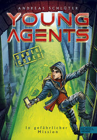 Vorderes Coverbild Young Agents (Band 2) – In gefährlicher Mission