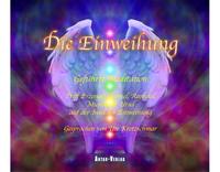 Vorderes Coverbild Die Einweihung - CD