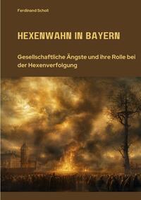 Vorderes Coverbild Hexenwahn in Bayern