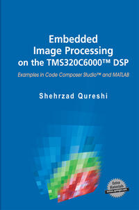 Vorderes Coverbild Embedded Image Processing on the TMS320C6000™ DSP