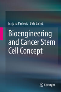Vorderes Coverbild Bioengineering and Cancer Stem Cell Concept