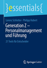 Vorderes Coverbild Generation Z – Personalmanagement und Führung