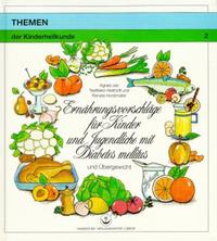Vorderes Coverbild Ernährungsvorschläge für Kinder und Jugendliche mit Diabetes mellitus