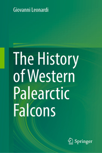 Vorderes Coverbild The History of Western Palearctic Falcons