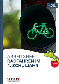 Vorderes Coverbild Premium-Arbeitsheft "Radfahren im 4. Schuljahr"
