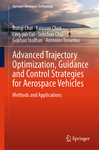 Vorderes Coverbild Advanced Trajectory Optimization, Guidance and Control Strategies for Aerospace Vehicles