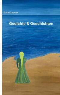 Vorderes Coverbild Gedichte & Geschichten