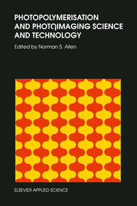 Vorderes Coverbild Photopolymerisation and Photoimaging Science and Technology