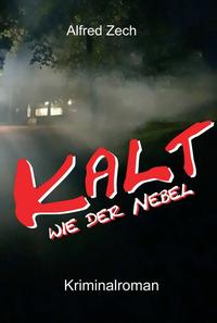 Vorderes Coverbild Kalt wie der Nebel ...