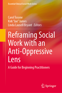 Vorderes Coverbild Reframing Social Work with an Anti-Oppressive Lens