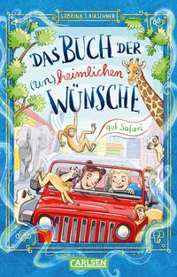 Vorderes Coverbild Das Buch der (un)heimlichen Wünsche 1: Auf Safari