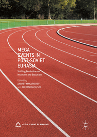 Vorderes Coverbild Mega Events in Post-Soviet Eurasia