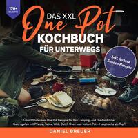 Vorderes Coverbild Das XXL One Pot Kochbuch für unterwegs