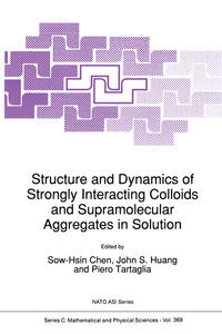 Vorderes Coverbild Structure and Dynamics of Strongly Interacting Colloids and Supramolecular Aggregates in Solution