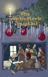 Vorderes Coverbild Das angeknabberte Jesuskind