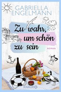 Vorderes Coverbild Zu wahr, um schön zu sein