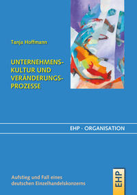 Vorderes Coverbild UNTERNEHMENSKULTUR UND VERÄNDERUNGSPROZESSE