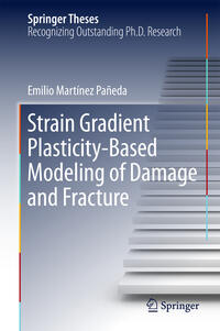 Vorderes Coverbild Strain Gradient Plasticity-Based Modeling of Damage and Fracture