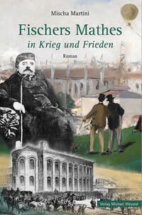 Vorderes Coverbild Fischers Mathes in Krieg und Frieden