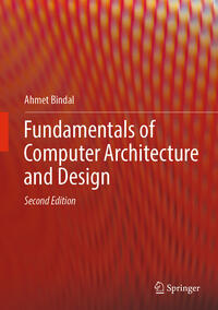 Vorderes Coverbild Fundamentals of Computer Architecture and Design